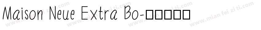 Maison Neue Extra Bo字体转换